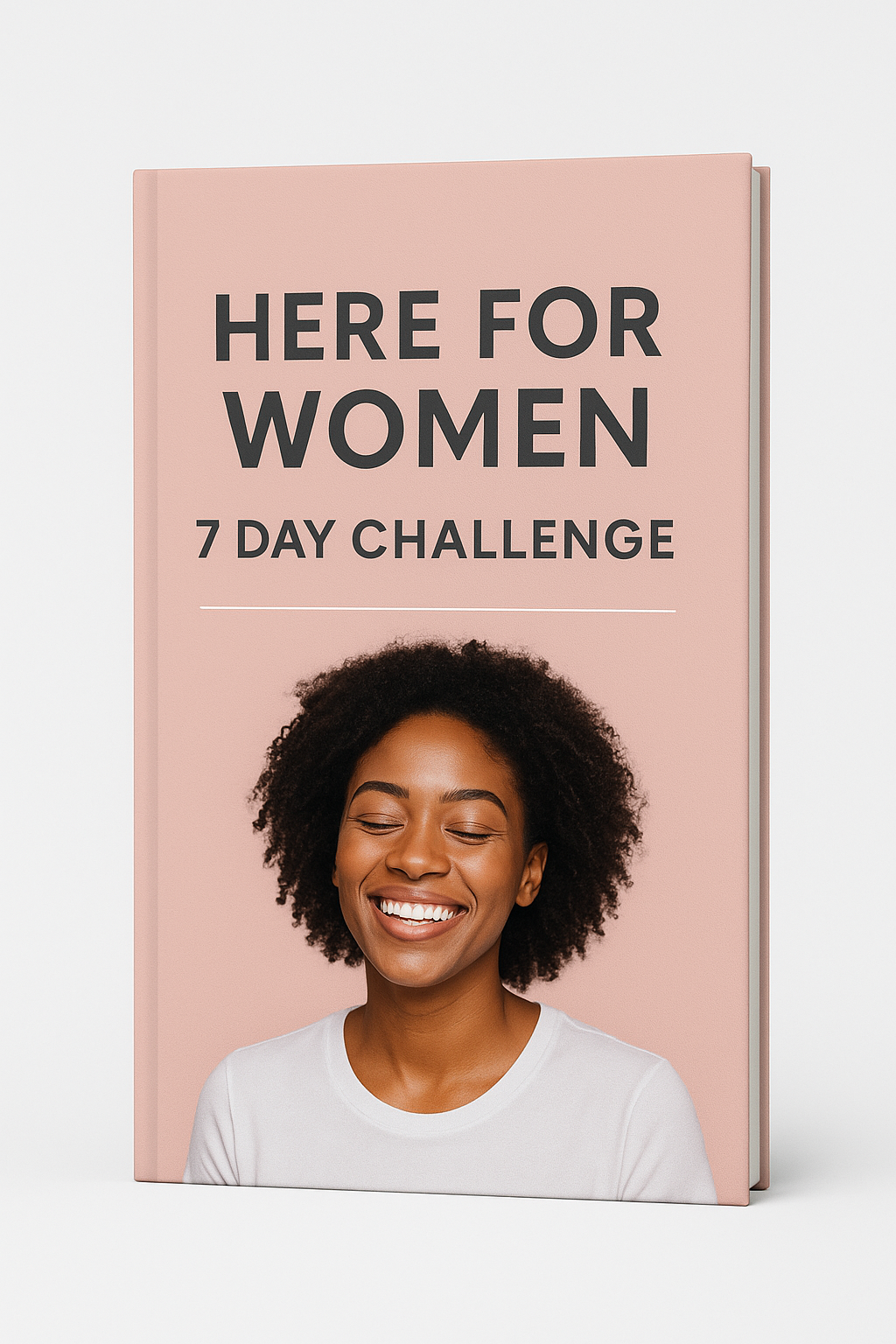 Here For Women: 7 Day Challenge
